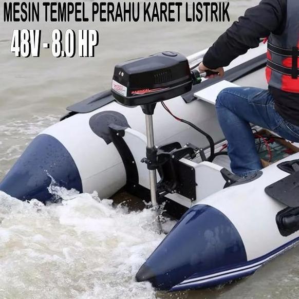 Terlaris Mesin Tempel / Electric Outboard Motor / Mesin Tempel Elektrik /Perahu