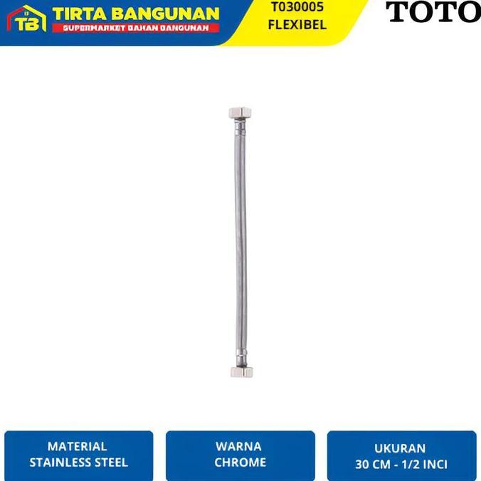 TOTO T030005 HEAVY DUTY FLEXIBLE HOSE SELANG FLEXIBEL WASTAFEL KLOSET CUCI PIRING 30 CM
