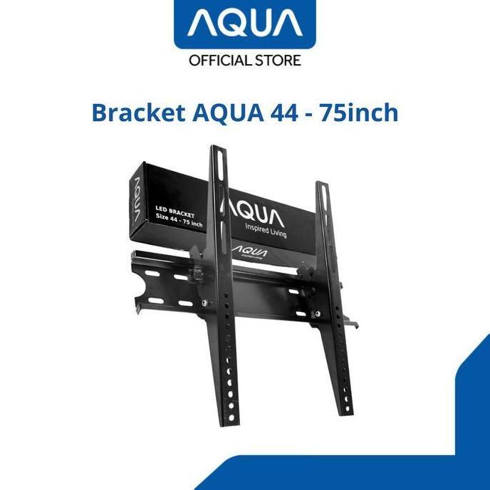 Aqua Elektronik Bracket TV LED 44-75 Inch Wall Bracket / Bracket Dinding