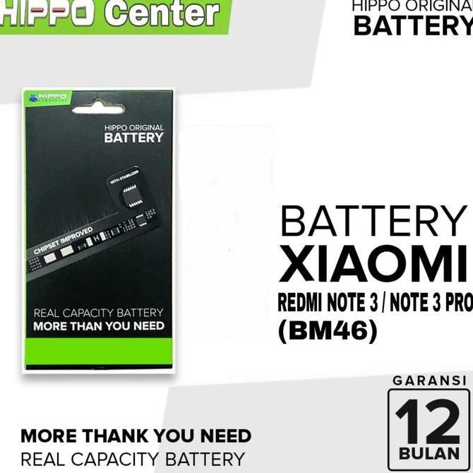 Hippo Baterai Compatible XiaoMi Redmi Note 3 Pro / Redmi Note 3 ( BM46 ) 4000mAh