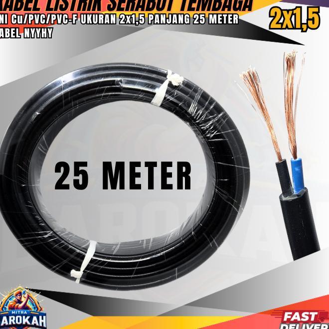 25 Meter Kabel Listrik Serabut / Kabel Fleksibel Serabut Tembaga Sni / Kabel Listrik Serabut Tembaga