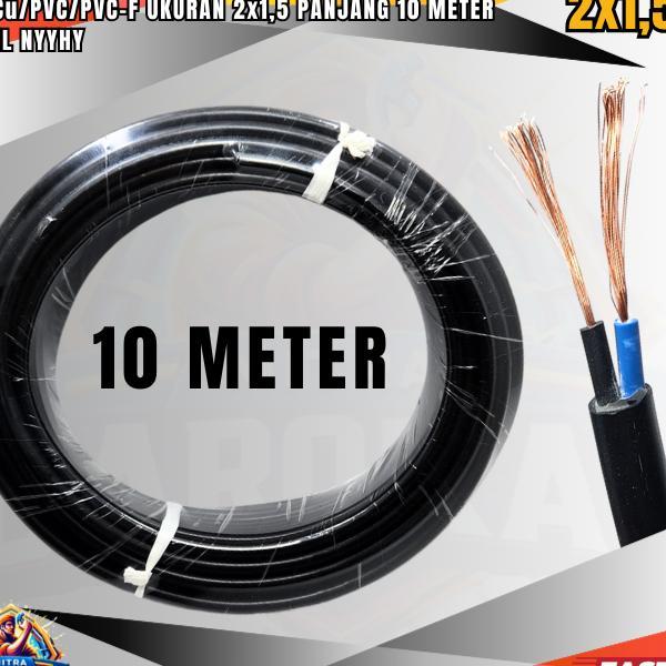 Kabel Listrik Serabut 2X1.5 / Kabel Serabut Tembaga Nyyhy 10 Meter / Kabel Listrik Serabut Tembaga F