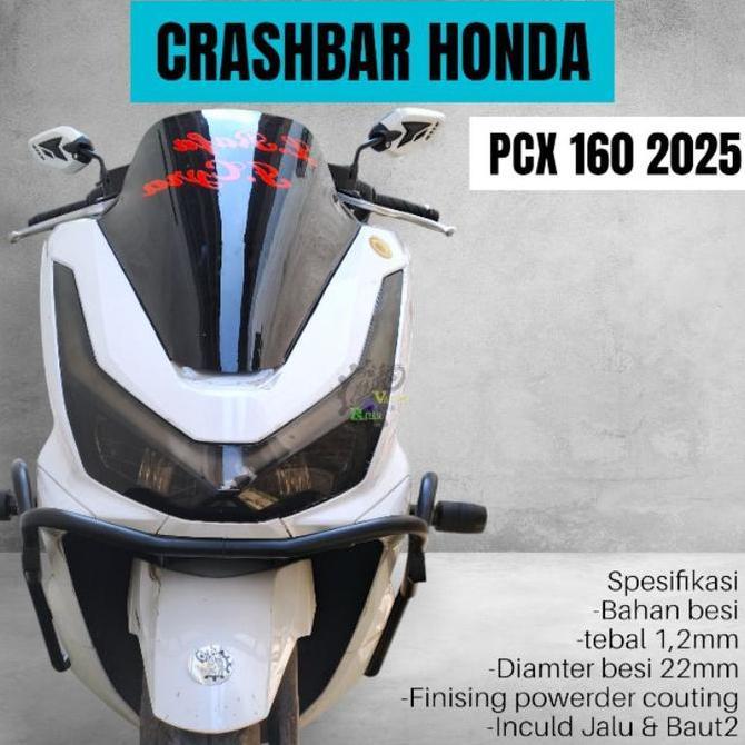 New Crashbar Honda Pcx 160 Roadsync Abs Cbs 2025 Full Set
