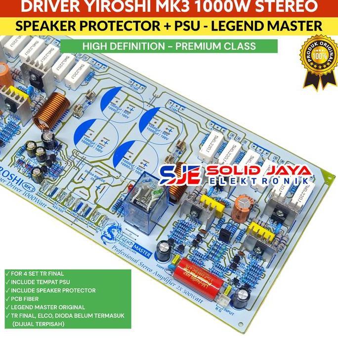KIT DRIVER POWER YIROSHI MK3 1000W STEREO TANPA TR FINAL PLUS PROTEKTOR SPEAKER PSU PROFESSIONAL AMP
