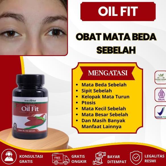 azparadays - obat mata beda sebelah, sipit sebelah, kelopak mata turun, ptosis dengan kapsul oil fit