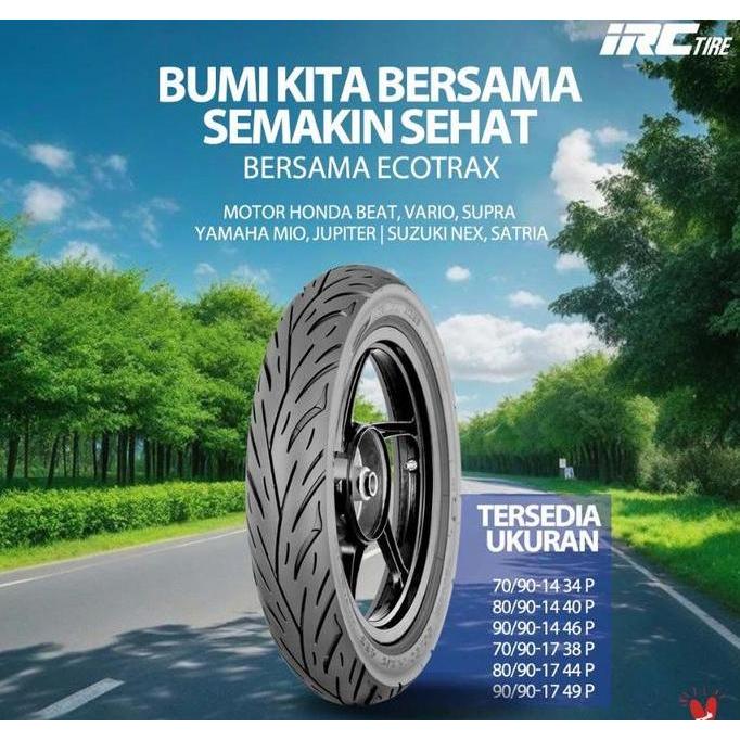 SNI BAN IRC 80/90-17 ECOTRAX, GP5, NR92, NR93, ENVIRO, RX01 BAN MOTOR TUBELESS REVO, SUPRA, JUPITER,