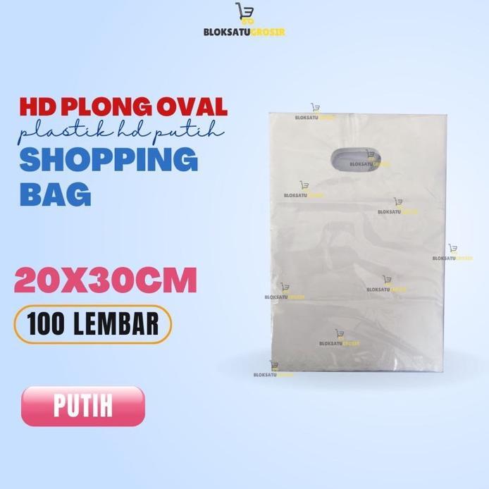 Plastik Shopping Bag Hd Putih Uk 20X30 (100 Lembar) | Plastik Hd Putih Plong Oval | Plastik Happy Ba
