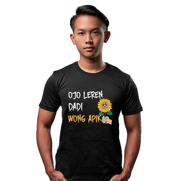 Kaos Ojo Leren Dadi Wong Apik Distro