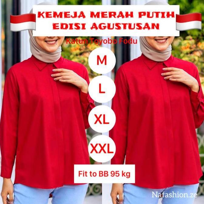Bebasaja- Nafashion + Kemeja Merah Cabe + Kemeja Agustusan 17 An Kemerdekaan + Kemeja Tunik Jumbo Me