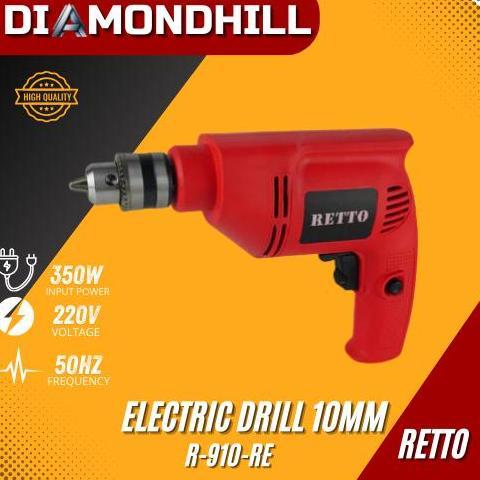 MESIN BOR TANGAN LISTRIK / ELECTRIC DRILL 10MM R-910-RE - RETTO HARGA KHUSUS