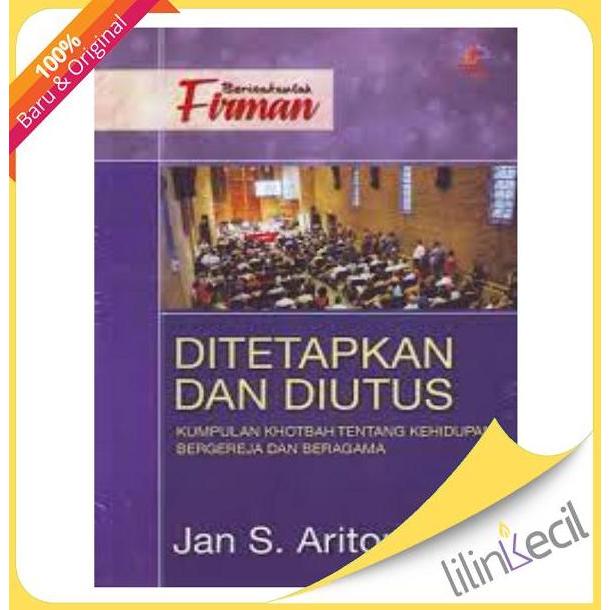 Buku Ditetapkan Dan Diutus (Jan S.Aritonang )
