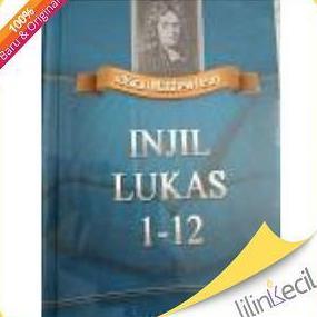 Buku Tafsiran Matthew Henry- Injil Lukas 1-12 (HC)