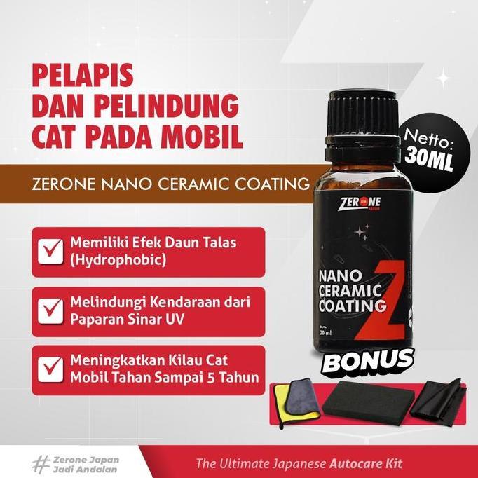 ZERONE Nano Ceramic Coating 20 ml - Pengkilap Body Kendaraan Efek Daun Talas Melindungi dari Sinar U