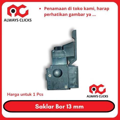 Saklar Bor 13 Mm | Saklar Mesin Bor 13 Mm Bolak Balik