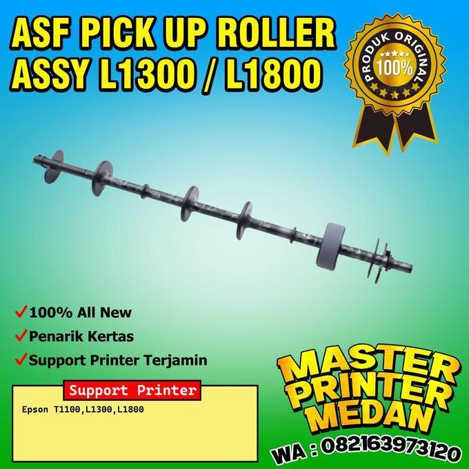 New Original asf Pick up Roller Assy 1390 T1100 L1300 L1800 L 1300