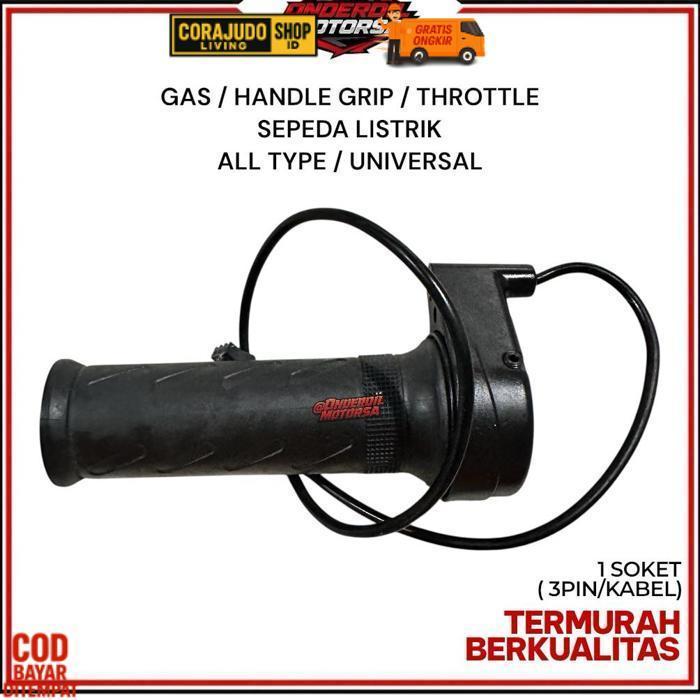 Gas Throttle Sepeda Listrik Universal / Handle Grip Gas Kanan Sepeda Listrik Konversi Sepeda Elektro