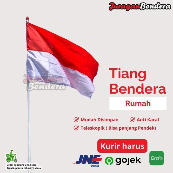 &<&<&<&] Tiang Bendera Rumah 4 Meter + Bendera Merah Putih Rumah