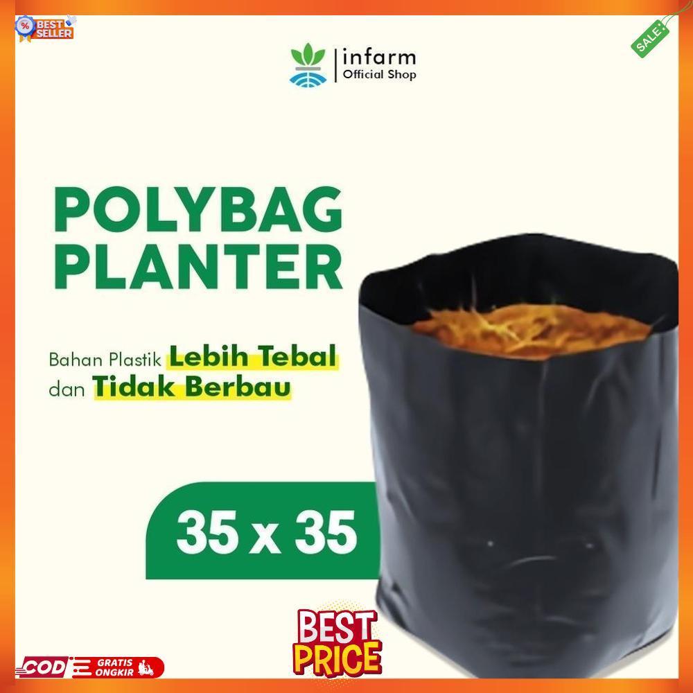 INFARM - Polybag Ukuran 35X35 Polibag Eceran Poly Bag Tebal Polybag Satuan Lentur dan Lebih tahan la