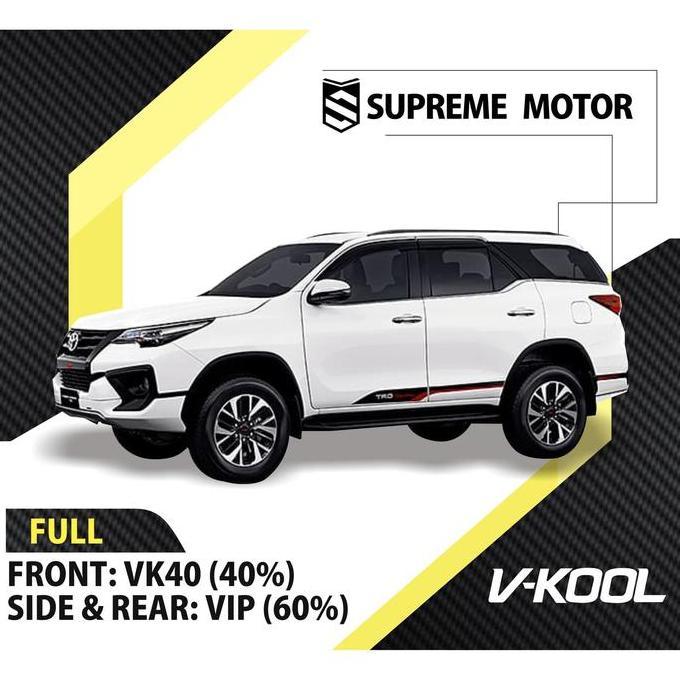 Kaca Film Mobil Full V-Kool Toyota Fortuner VK40 + VIP