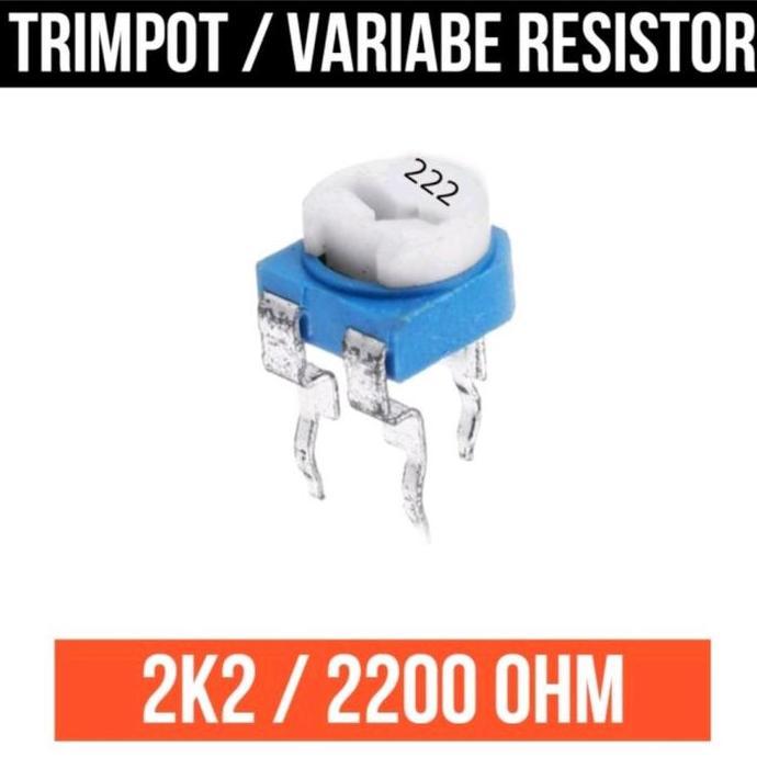 TRIMPOT 222 2K2 2.2K 2.2 K VR POTENSIO 3PIN VARIABEL VARIABLE TRIMMER PCMED