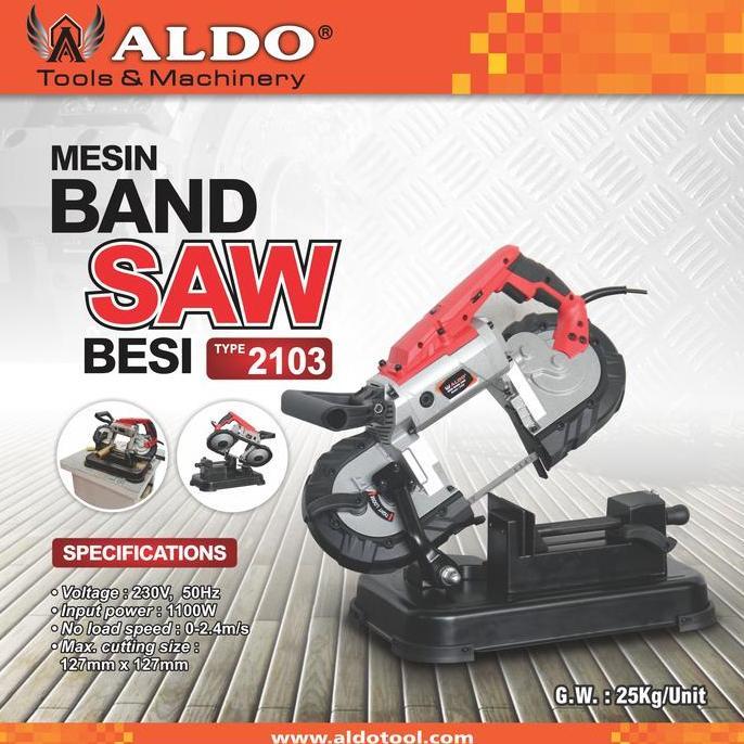 MESIN BAND SAW BESI 2103 ALDO