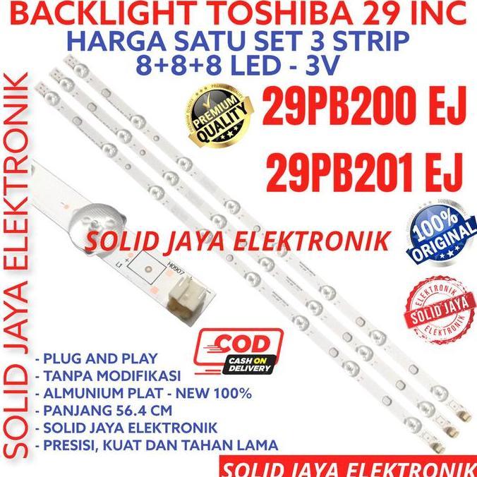 BACKLIGHT TV LED TOSHIBA 29PB201 29PB201EJ 29PB200 29PB200EJ 29PB 29 INC LAMPU BL LED TV TOSHIBA 29 