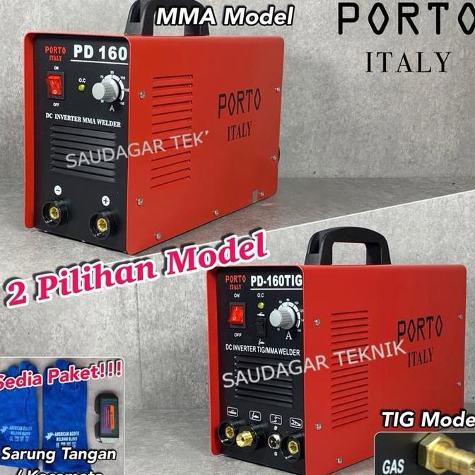 Porto Pd 160 Pd 160 Tig Mesin Las Mma Tig Gas Argon Stainless Steel Trafo Inverter Las 160A Porto Pd