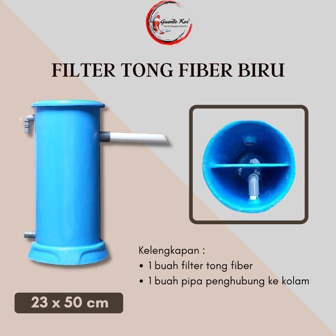 Filter Tong Fiber / Tong Filter Kolam Ukuran 23x50 cm