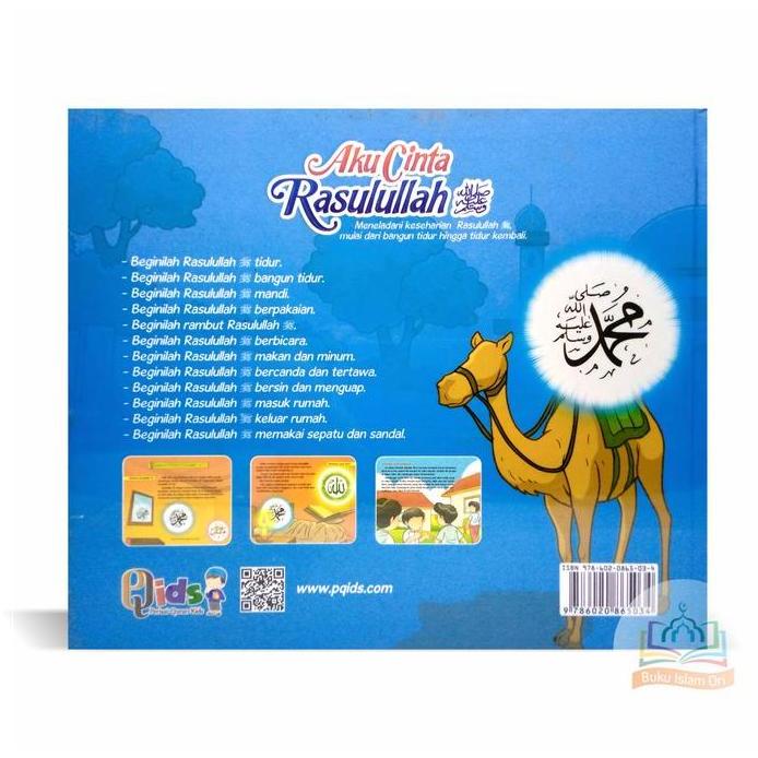 Aku Cinta Rasulullah - Meneladani Keseharian Rasulullah - PQ