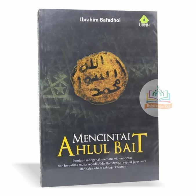 Mencintai Ahlul Bait - Darul Uswah