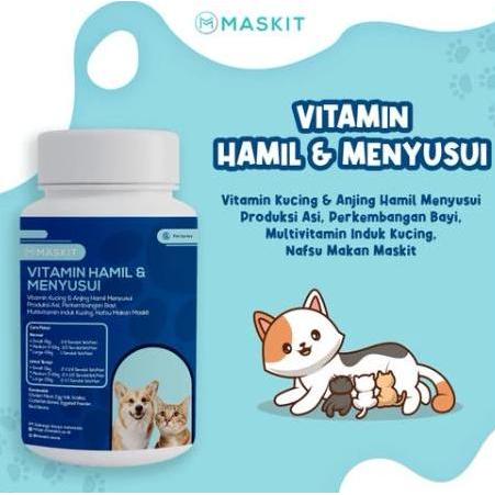 vitamin hewan kucing anjing hamil menyusui produksi asi maskit