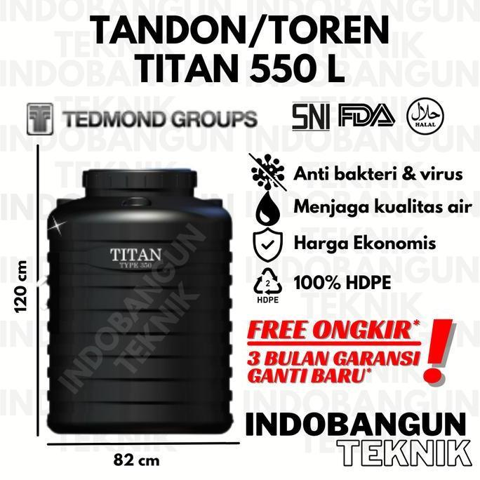 Toren Tangki Tandon Air Grand Titan 500 Liter Tedmond Kuat Tahan Lama