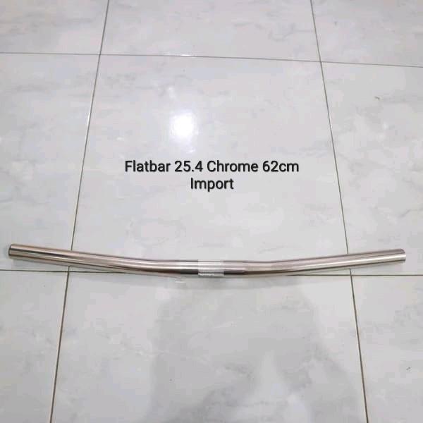 STANG FLATBAR 25.4 CHROME IMPORT 62CM UNTUK SEPEDA FEDERAL MTB LIPAT