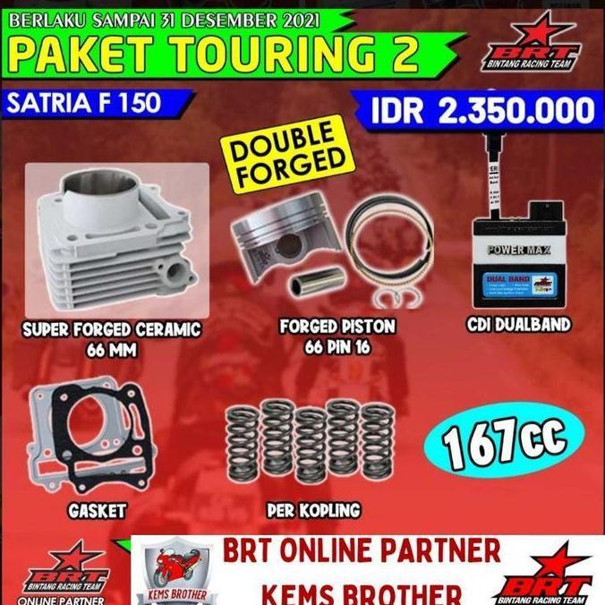ZISIMAHE PAKET BRT SATRIA FU TOURING 2 BOREUP 167CC