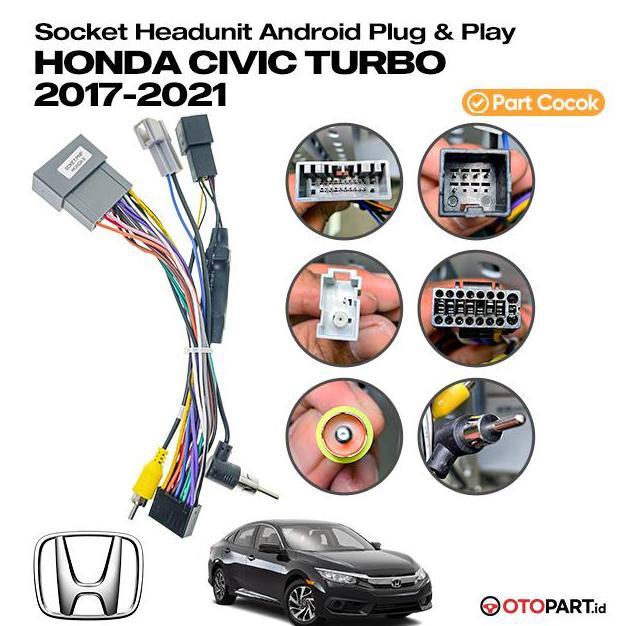 Soket Kabel Pnp Head Unit Android Honda Civic Turbo 2017-2021