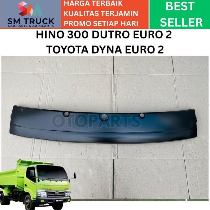 Garnish Front Panel Cowl Wiper Kedok Totok Dada Depan Bagian Atas Hino 300 Dutro Toyota Dyna Euro 2 