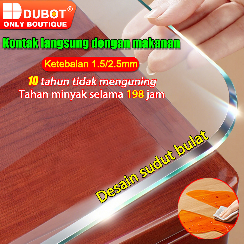 Dubot Taplak Meja Bening Tebal2.5Mm Plastik Mika Lemes /Plastik Mika Lemas/Pelapis Taplak Meja
