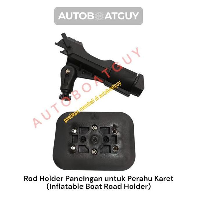 Rod Holder Pancingan untuk Perahu Karet ( Inflatable Boat Rod Holder )
