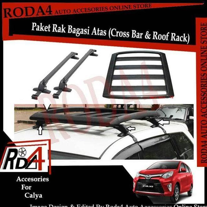 Paket Universal Roof Rack / Rak Bagasi Dan Cross Bar Calya