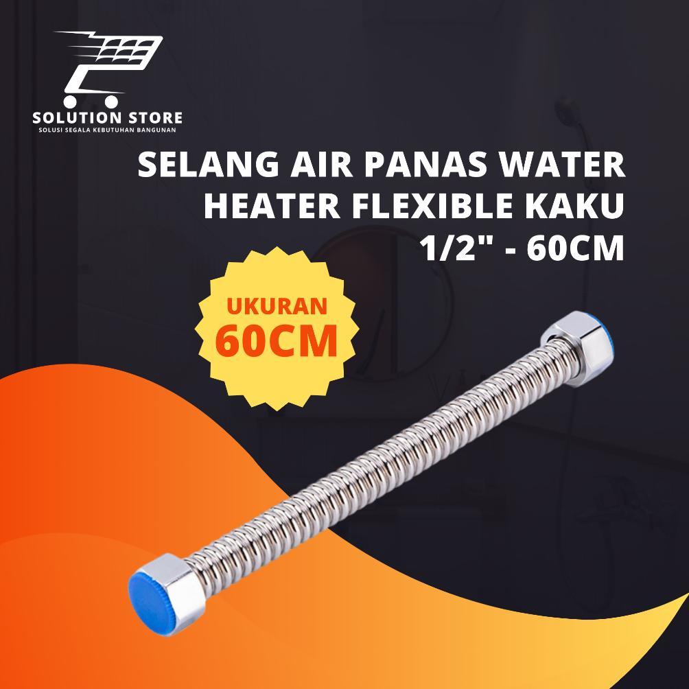 TERBARU Selang Air Panas Water Heater Selang Kaku Air panas Selang Flexibel Kaku 1/2inch