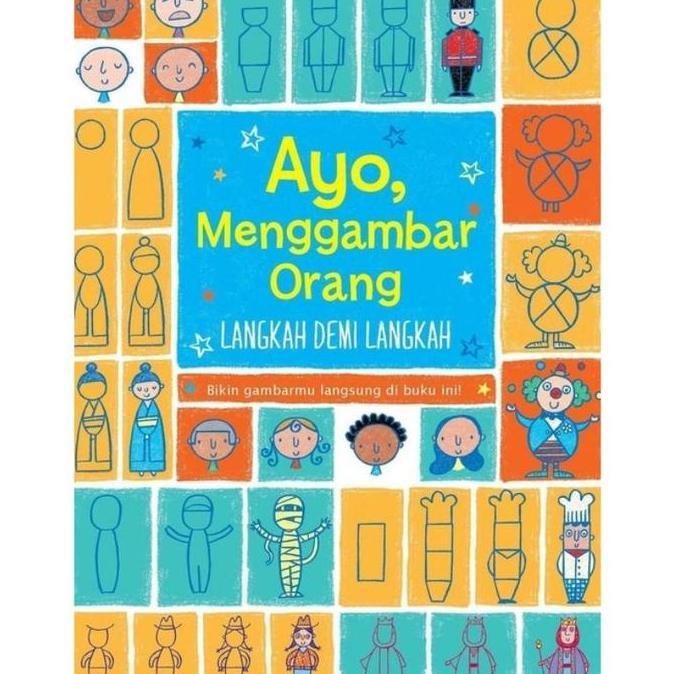 Buku Anak / Ayo Menggambar Orang langkah Demi Langkah / Buku Anak TK KS
