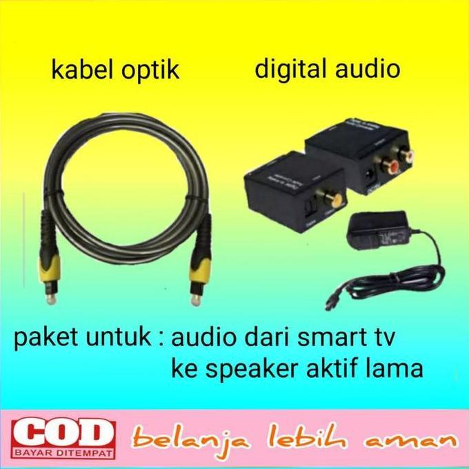 audio dari smart tv ke speaker aktif / converter audio digital / kabel