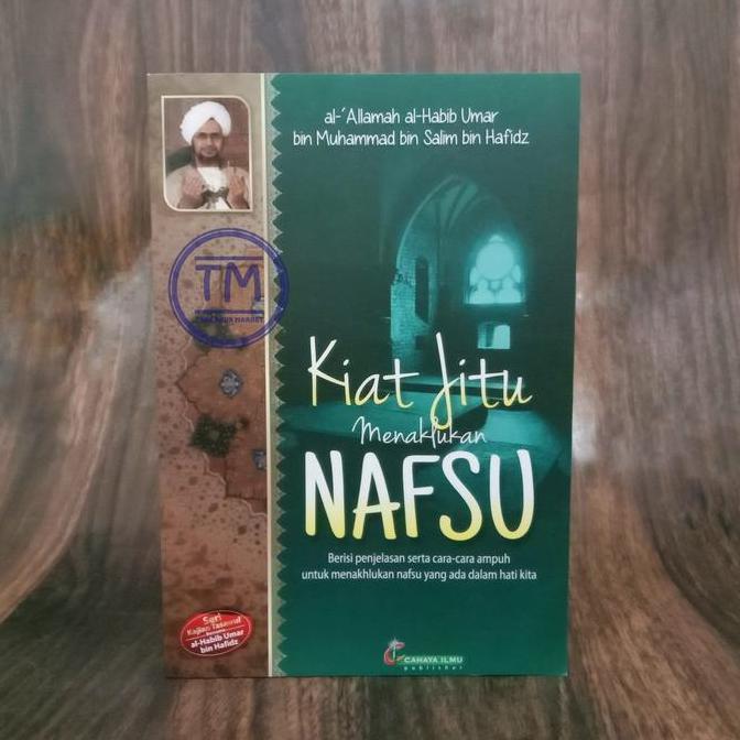SAND Kiat Jitu Menaklukan Nafsu - Habib Umar Bin Hafidz - Cahaya Ilmu