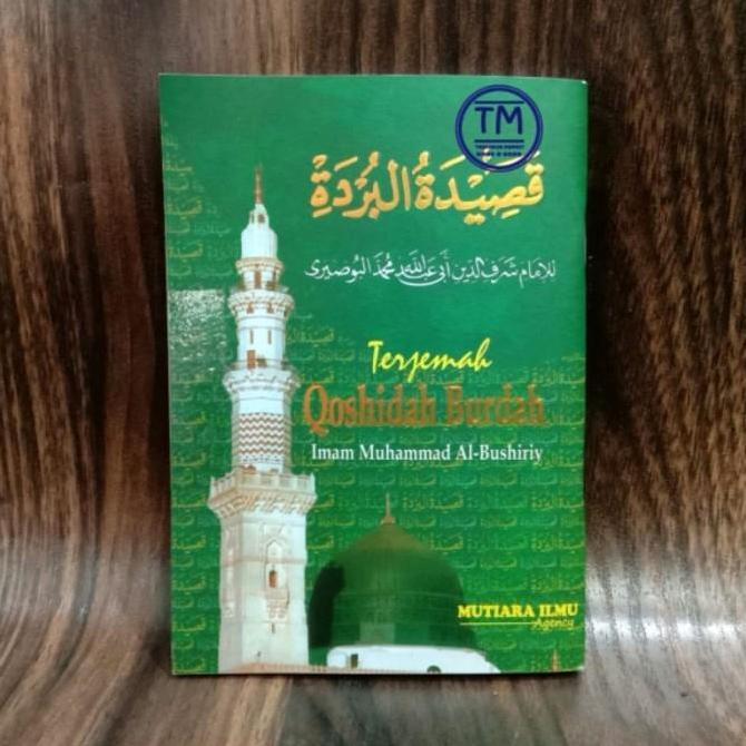 SAND TERJEMAH QOSHIDAH BURDAH Burdah dan Terjemah Terjemah Qosidah Burdah Burdah Lengkap - MIA