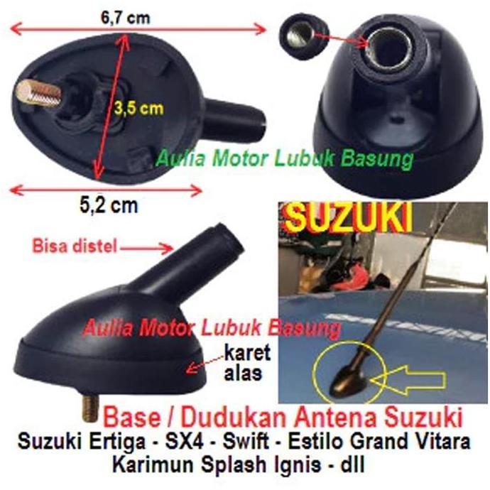 Basis Antena Mobil Universal - Untuk Suzuki Ertiga 2013, Swift & Fiat, Aksesoris Modifikasi Radio