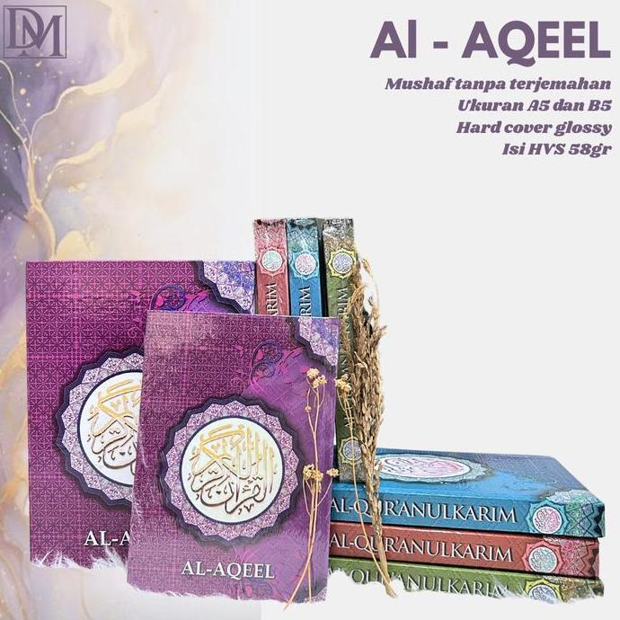 Al Quran Mushaf Al Aqeel Full Color A5 B5 Kertas HVS (BANDUNG)