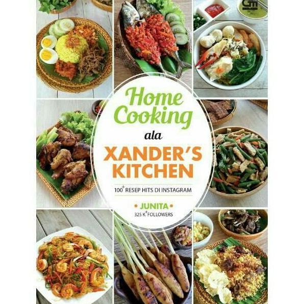 Buku Home Cooking Ala Xanders Kitchen Junita