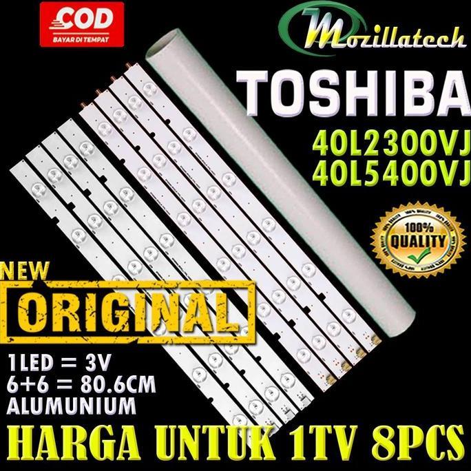 TERLARIS LAMPU LED BACKLHT TOSHIBA 40L2300VJ 40L5400VJ 40L2300 40L5400 BACKLHT TV TOSHIBA 40 INC 8PC