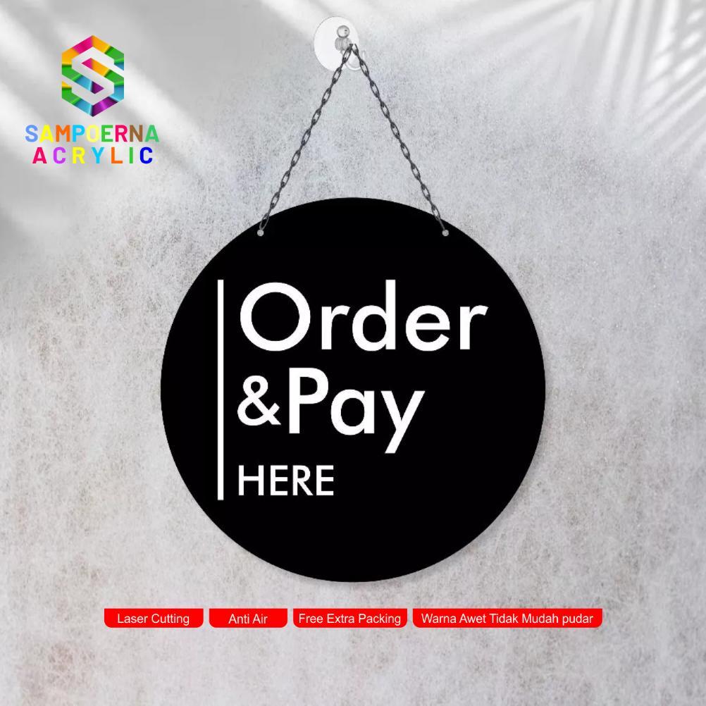 TERBARU 2026!!! Sign Acrylic Order & pay Here bulat gantung elegant | Akrilik order pay here minimal