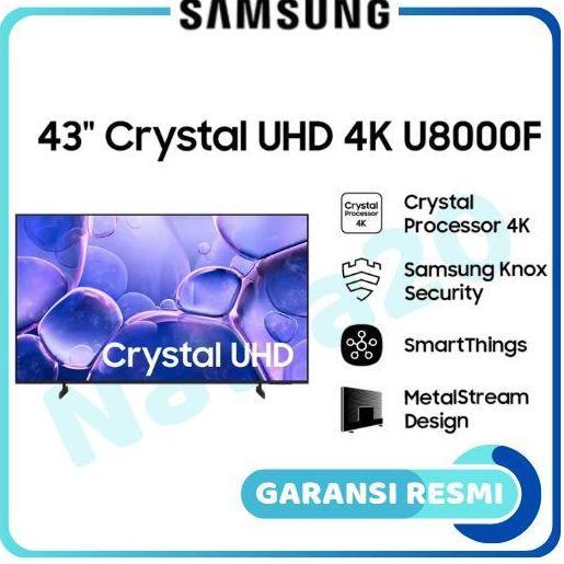 Murah Samsung 43" Crystal Uhd 4K U80Oof Smart Tv | Crystal Processor 4K | Smartthings I Ua43U8000Fkx